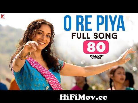 download song o re piya aaja nachle song